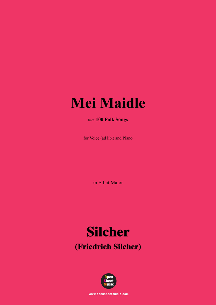 Silcher-Mei Maidle,for Voice(ad lib.) and Piano image number null