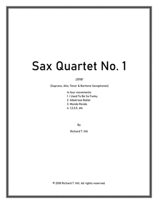 Sax Quartet No. 1 (2018) RTHILL
