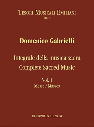 Complete Sacred Music - Vol. I: Masses. Critical Edition