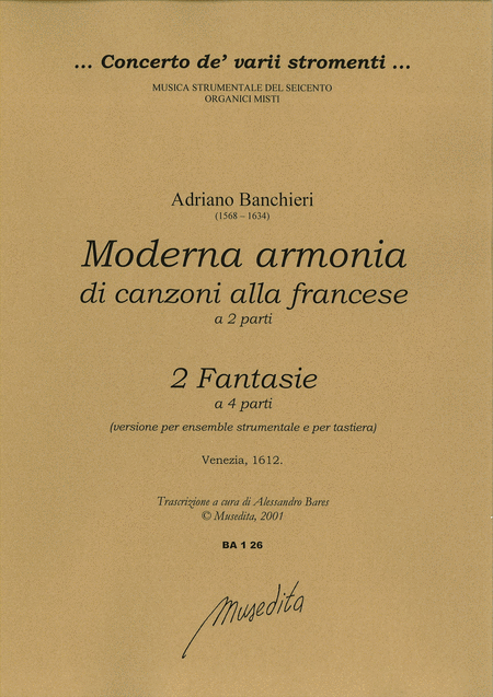 Moderna armonia di canzoni alla francese op. 26 (Venezia, 1612)