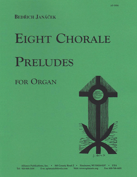 Eight Choral Preludes For Organ