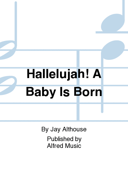 Hallelujah! A Baby Is Born image number null
