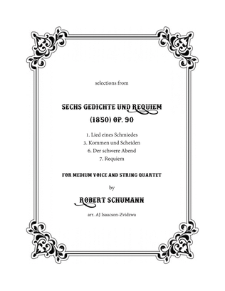 Sechs Gedichte und Requiem, Op. 90 Nos 1, 3, 6 & 7