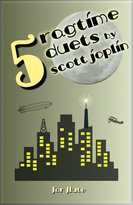 Book cover for Five Ragtime Duets by Scott Joplin for Flute