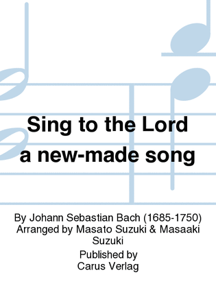 Book cover for Sing to the Lord a new song (Singet dem Herrn ein neues Lied)