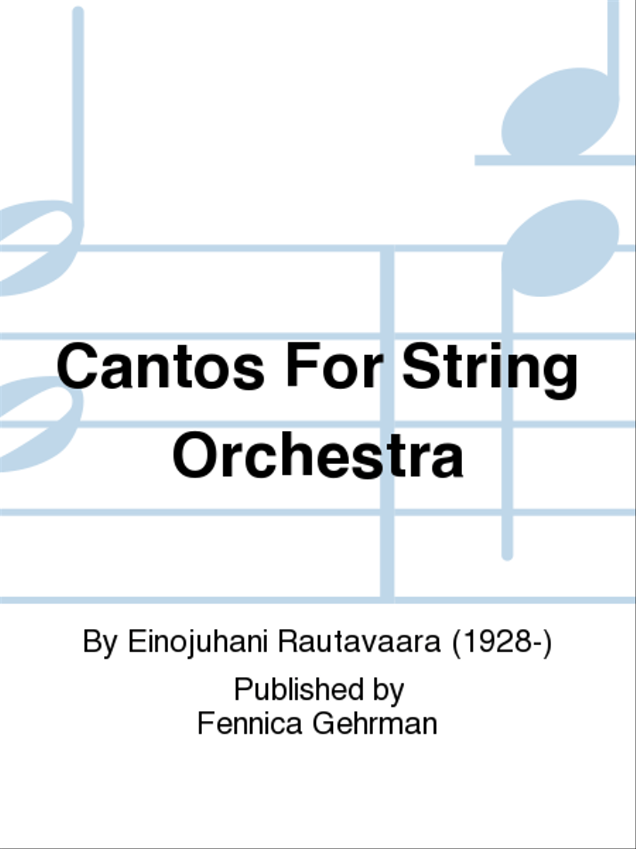 Cantos For String Orchestra