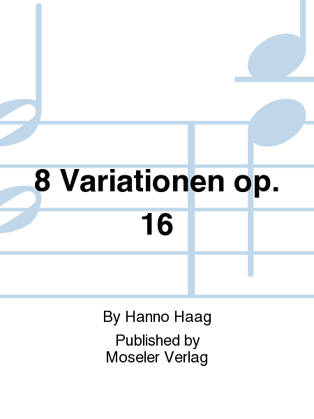 8 Variationen op. 16