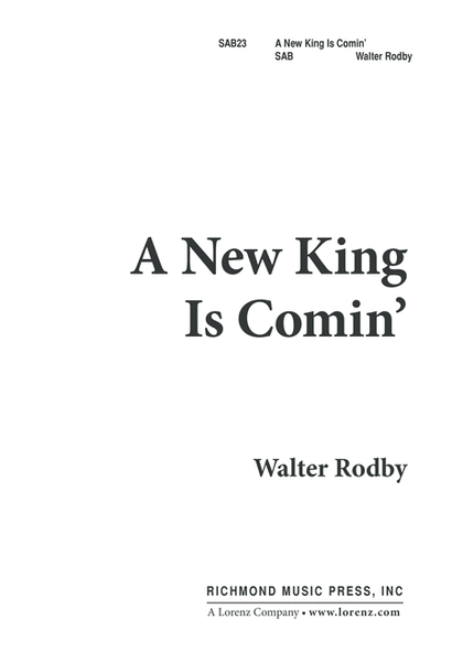 A New King is Comin'