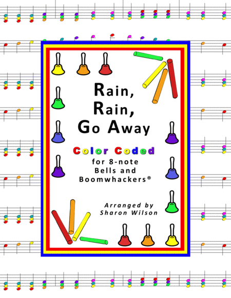 Rain, Rain, Go Away for 8-note Bells and Boomwhackers® (with Color Coded Notes) image number null