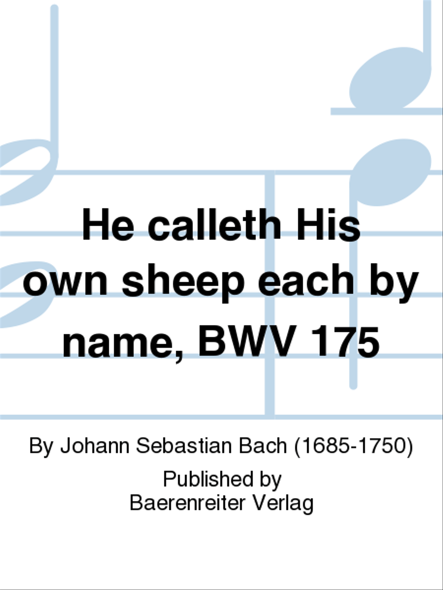 He calleth His own sheep each by name, BWV 175 by Johann Sebastian Bach Organ - Sheet Music