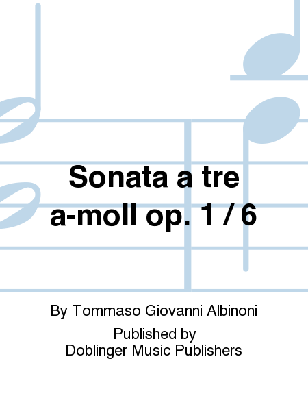 Sonata a tre a-moll op. 1 / 6