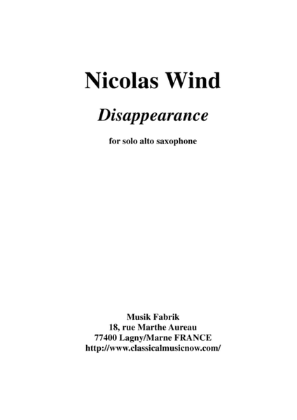 Nicolas Wind: Disappearance for solo alto saxophone