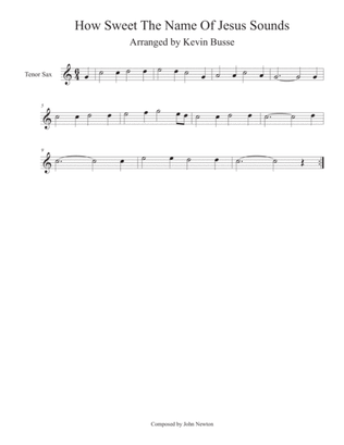 Book cover for How Sweet The Name Of Jesus Sounds (Easy key of C) - Tenor Sax