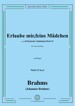 Book cover for Brahms-Erlaube mir,feins Mädchen,WoO 33 No.2,in B Major,for Voice&Pno