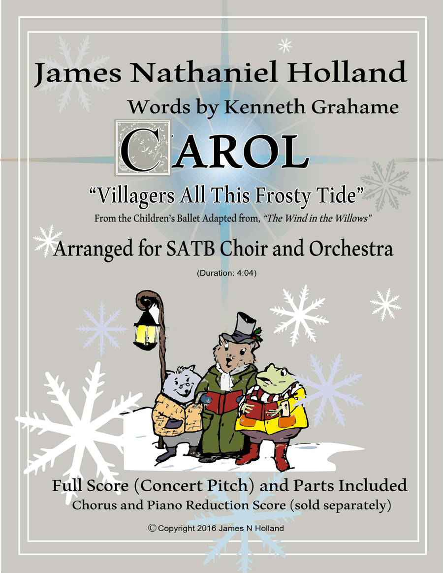 Carol, (Villagers All This Frosty Tide) arranged for SATB Chorus and Orchestra from The Wind in the 4-Part scores gallery preview page 1