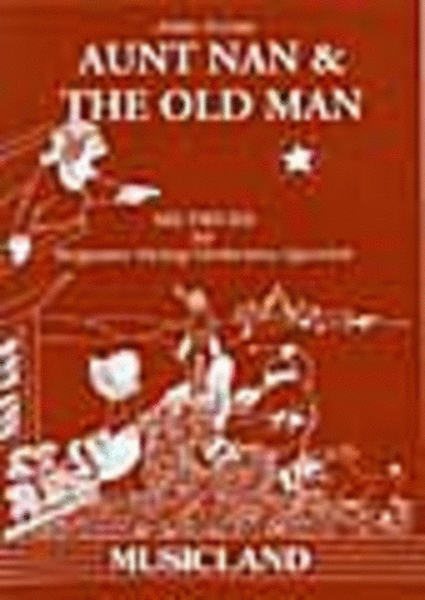 Aunt Nan and the Old Man (Score & Parts)