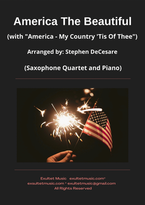 Book cover for America The Beautiful (with "America - My Country 'Tis Of Thee") (Saxophone Quartet and Piano)