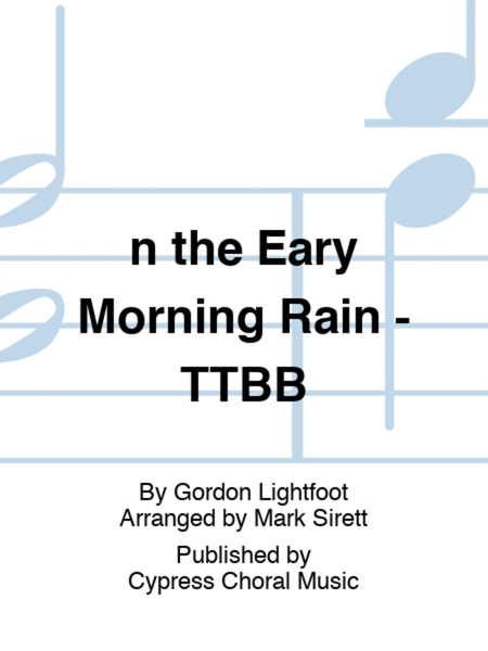 n the Eary Morning Rain - TTBB