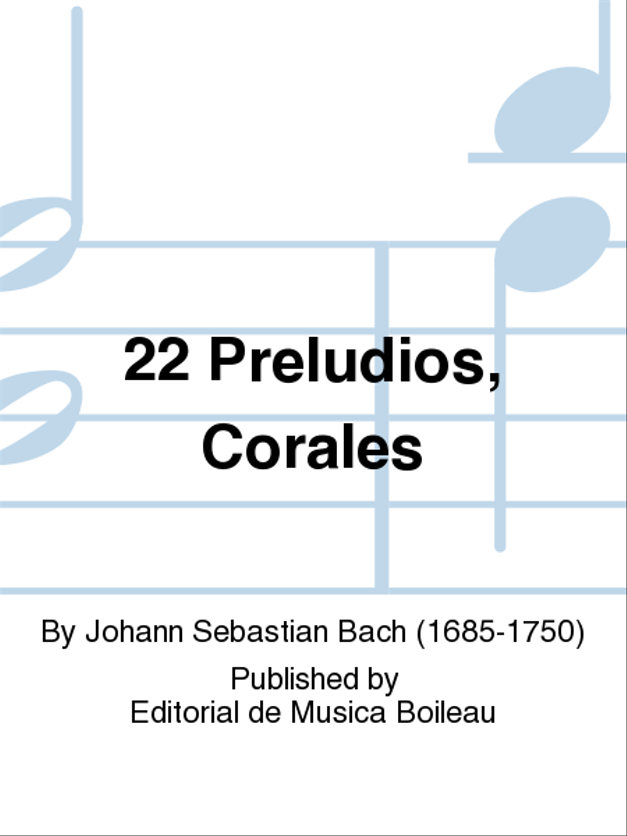 22 Preludios, Corales