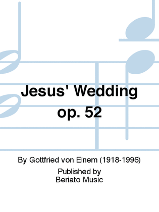 Book cover for Jesus' Wedding op. 52