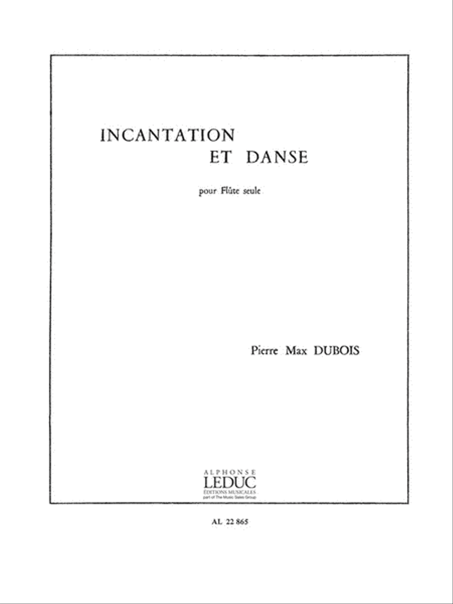 Incantation Et Danse (flute Solo)