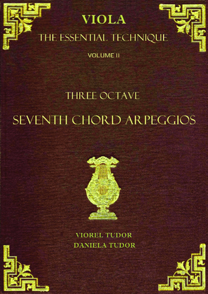 Viola, the Essential Technique: Three Octave Seventh Chord Arpeggios