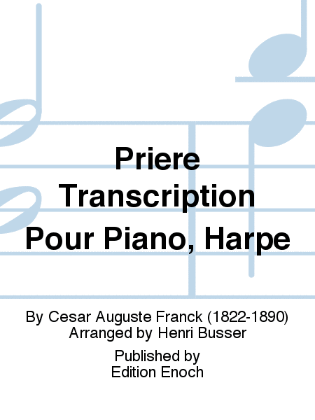 Prière Transcription Pour Piano, Harpe