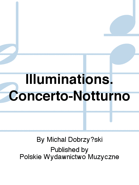 Illuminations. Concerto-Notturno