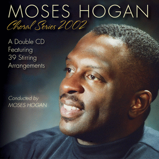 Book cover for Moses Hogan Choral Series 2002