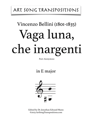 Book cover for BELLINI: Vaga luna, che inargenti (transposed to E major)