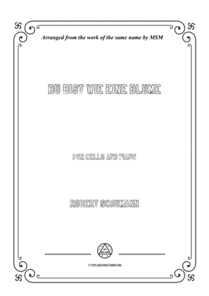 Book cover for Schumann-Du bist wie eine Blume,for Cello and Piano