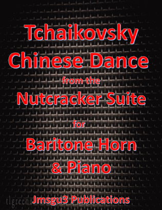 Book cover for Tchaikovsky: Chinese Dance from Nutcracker Suite for Baritone Horn & Piano