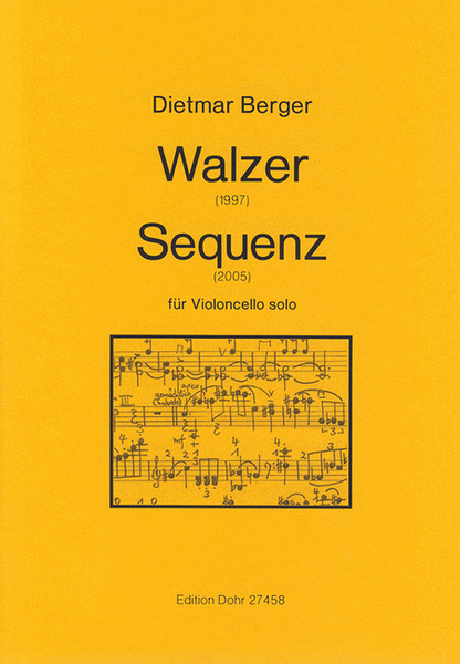 Walzer und Sequenz für Violoncello solo