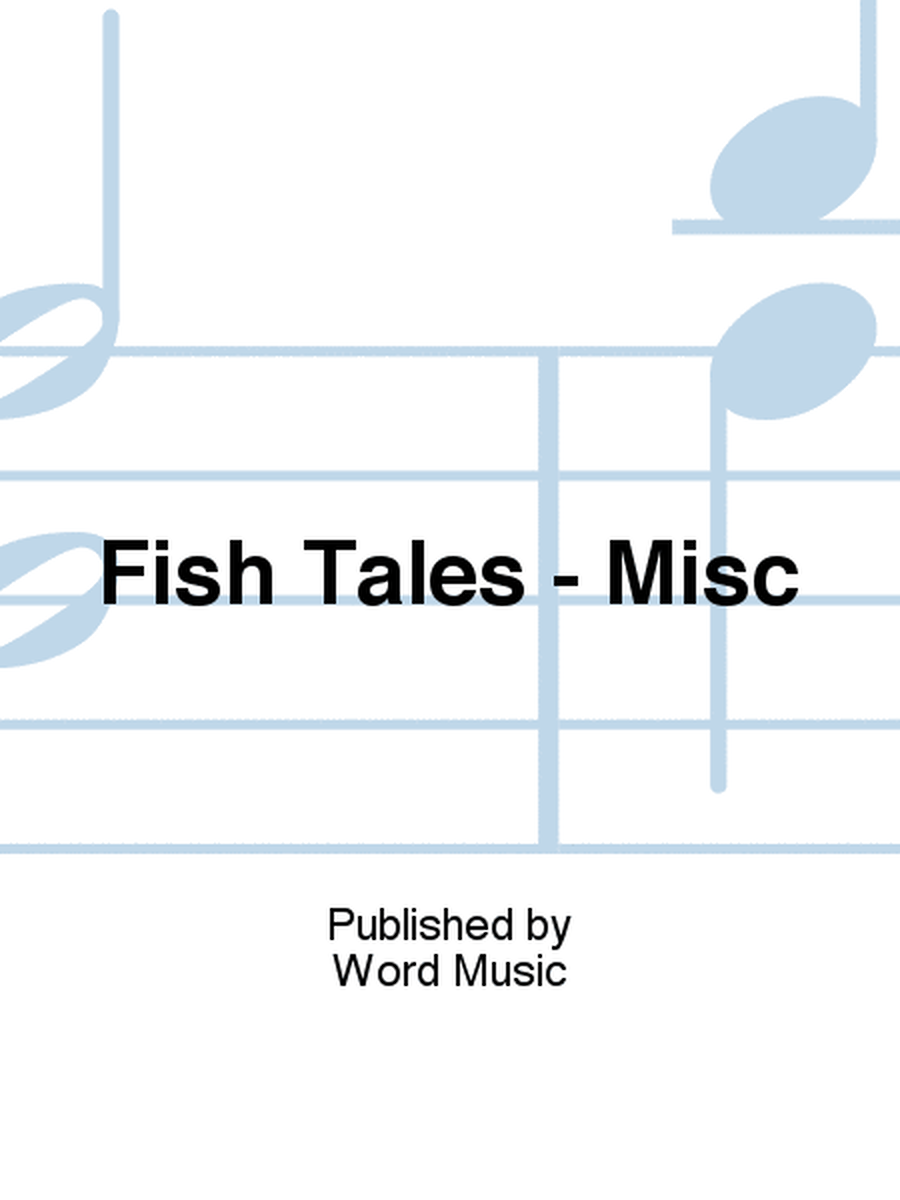 Fish Tales - Misc