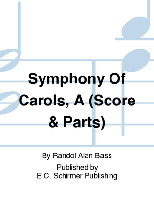 Symphony Of Carols, A (Score & Parts)
