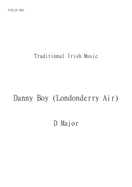 Danny Boy (Londonderry Air) for Violin Duo in D major. Early intermediate. image number null