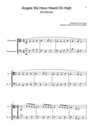 Traditional French Carol - Angels We Have Heard on High. Arrangement for Cello Duet