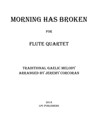 Morning Has Broken for Flute Quartet