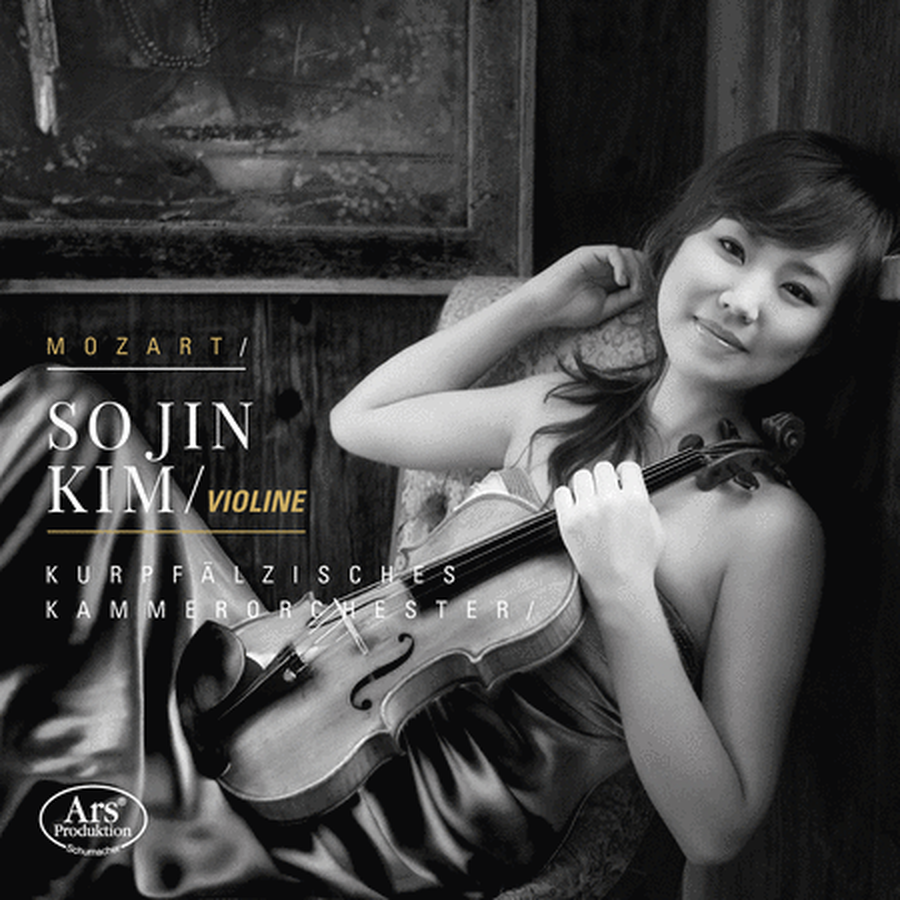 So Jin Kim: Violin Concertos KV 216 & 219