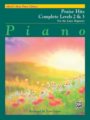 Book cover for Alfred's Basic Piano Course Praise Hits Complete Book 2 & 3