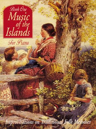 Music of the Islands for Piano - Book 1