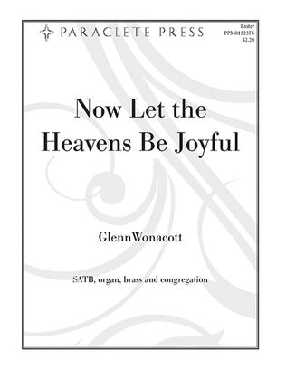 Now Let the Heavens Be Joyful - Full Score