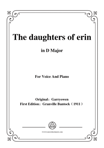 Bantock-Folksong,The daughters of erin,in D Major,for Voice and Piano image number null