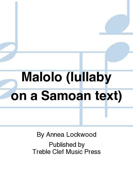 Malolo (lullaby on a Samoan text)