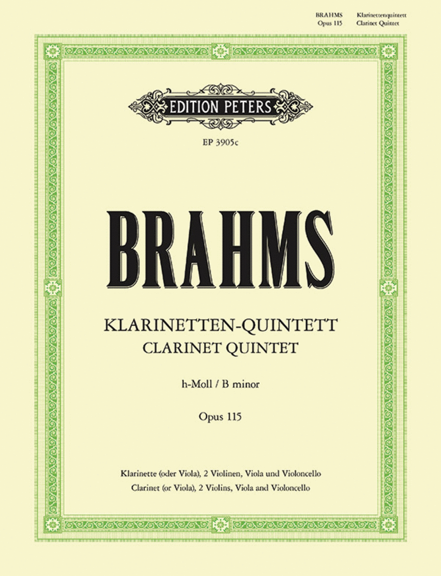 Johannes Brahms: Klarinetten Quintett (Clarinet Quintet) No.3, Op. 115 in B Minor