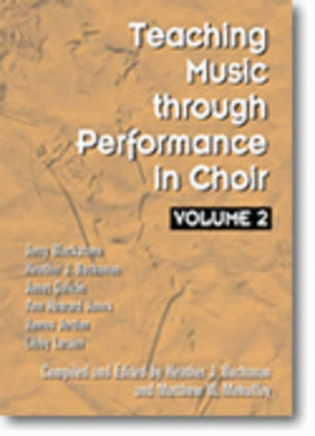 Teaching Music through Performance in Choir, Vol. 2