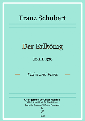 Der Erlkönig by Schubert - Violin and Piano (Full Score and Parts)