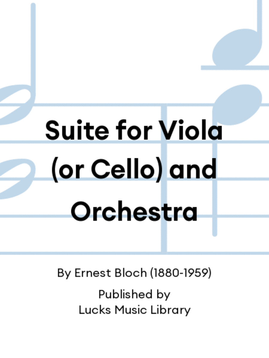Suite for Viola (or Cello) and Orchestra