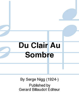 Du Clair Au Sombre