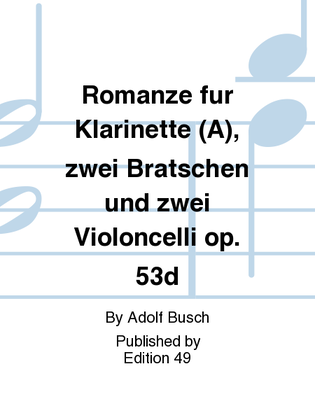 Book cover for Romanze fur Klarinette (A), zwei Bratschen und zwei Violoncelli op. 53d